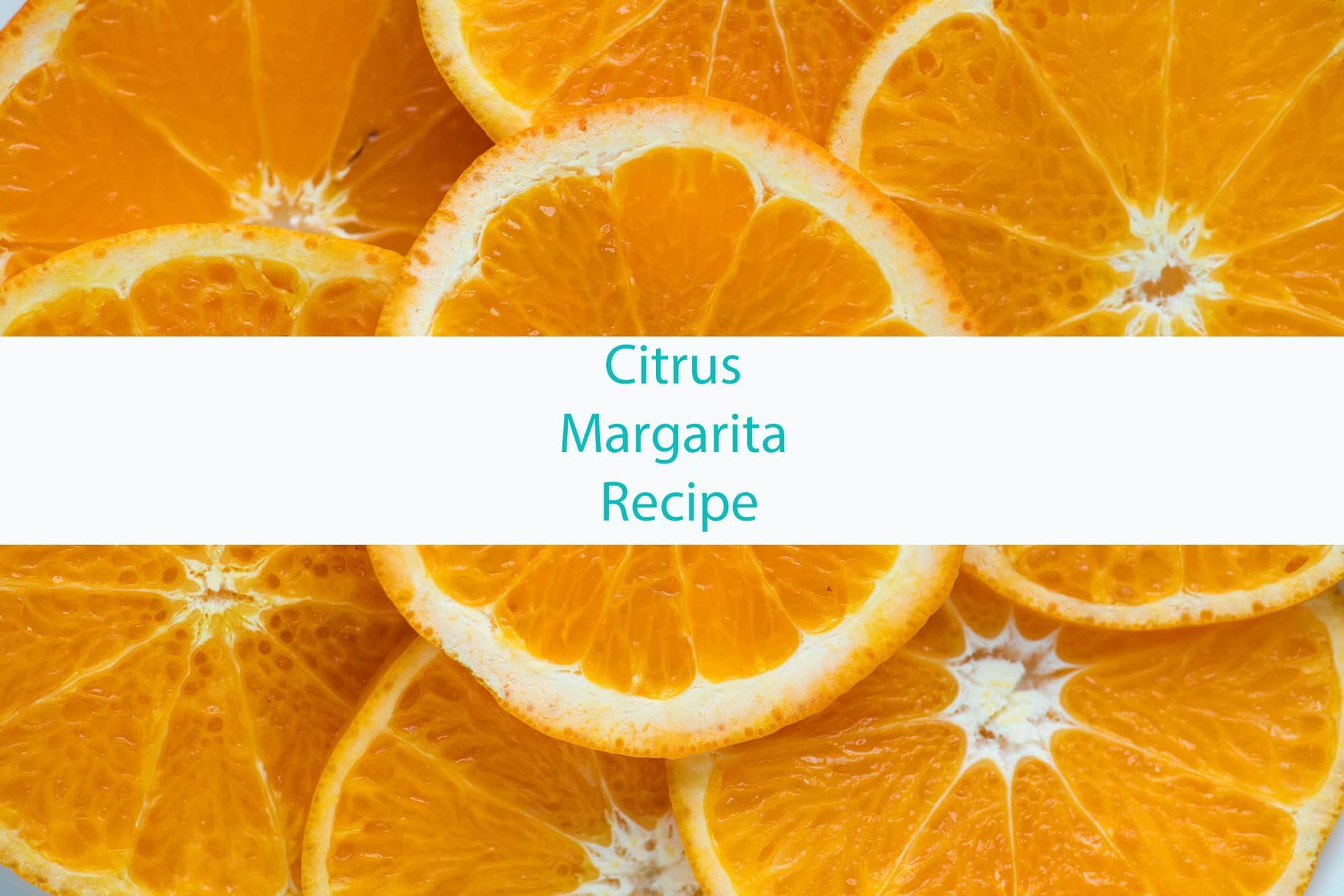 Citrus Margarita Recipe